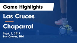 Las Cruces  vs Chaparral Game Highlights - Sept. 5, 2019