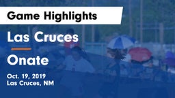 Las Cruces  vs Onate Game Highlights - Oct. 19, 2019