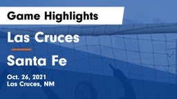 Las Cruces  vs Santa Fe  Game Highlights - Oct. 26, 2021
