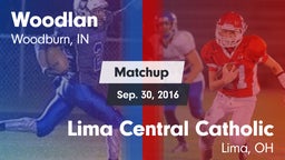 Matchup: Woodlan vs. Lima Central Catholic  2016