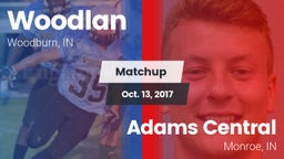 Matchup: Woodlan vs. Adams Central  2017