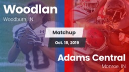 Matchup: Woodlan vs. Adams Central  2019