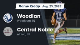 Recap: Woodlan  vs. Central Noble  2023