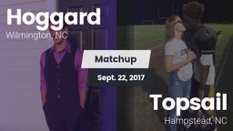 Matchup: Hoggard vs. Topsail  2017