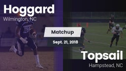 Matchup: Hoggard vs. Topsail  2018