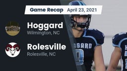 Recap: Hoggard  vs. Rolesville  2021