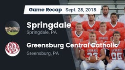 Recap: Springdale  vs. Greensburg Central Catholic  2018