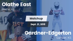 Matchup: Olathe East High Sch vs. Gardner-Edgerton  2018