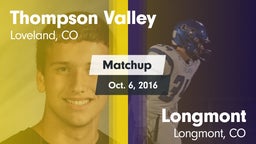 Matchup: Thompson Valley vs. Longmont  2016