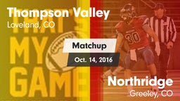 Matchup: Thompson Valley vs. Northridge  2016