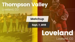 Matchup: Thompson Valley vs. Loveland  2018