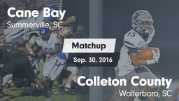 Matchup: Cane Bay  vs. Colleton County  2016