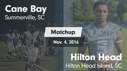 Matchup: Cane Bay  vs. Hilton Head  2016