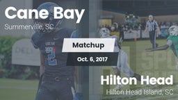 Matchup: Cane Bay  vs. Hilton Head  2017