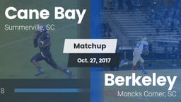 Matchup: Cane Bay  vs. Berkeley  2017