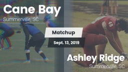 Matchup: Cane Bay  vs. Ashley Ridge  2019
