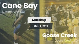 Matchup: Cane Bay  vs. Goose Creek  2019