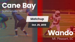 Matchup: Cane Bay  vs. Wando  2019