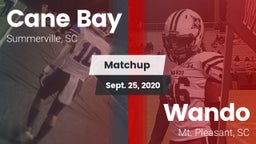 Matchup: Cane Bay  vs. Wando  2020