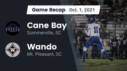 Recap: Cane Bay  vs. Wando  2021