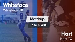 Matchup: Whiteface vs. Hart  2016