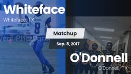 Matchup: Whiteface vs. O'Donnell  2017