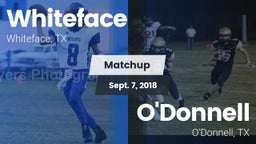 Matchup: Whiteface vs. O'Donnell  2018