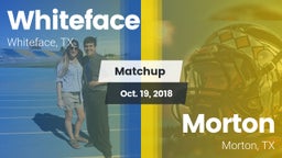 Matchup: Whiteface vs. Morton  2018