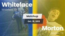 Matchup: Whiteface vs. Morton  2019