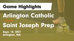 Arlington Catholic  vs Saint Joseph Prep Game Highlights - Sept. 18, 2021