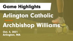 Arlington Catholic  vs Archbishop Williams  Game Highlights - Oct. 4, 2021