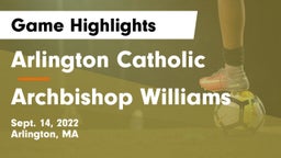 Arlington Catholic  vs Archbishop Williams  Game Highlights - Sept. 14, 2022