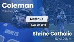 Matchup: Coleman vs. Shrine Catholic  2018