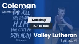 Matchup: Coleman vs. Valley Lutheran  2020