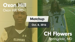 Matchup: Oxon Hill vs. CH Flowers  2016