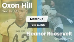 Matchup: Oxon Hill vs. Eleanor Roosevelt  2017