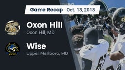 Recap: Oxon Hill  vs. Wise  2018