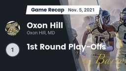 Recap: Oxon Hill  vs. 1st Round Play-Offs 2021