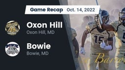 Recap: Oxon Hill  vs. Bowie  2022