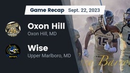 Recap: Oxon Hill  vs. Wise  2023