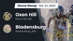 Recap: Oxon Hill  vs. Bladensburg  2023
