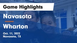 Navasota  vs Wharton  Game Highlights - Oct. 11, 2022