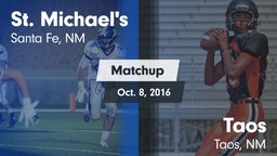 Matchup: St. Michael's vs. Taos  2016
