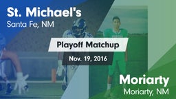 Matchup: St. Michael's vs. Moriarty  2016