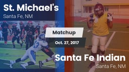 Matchup: St. Michael's vs. Santa Fe Indian  2017