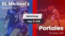 Matchup: St. Michael's vs. Portales  2018