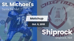 Matchup: St. Michael's vs. Shiprock  2018