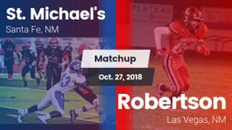 Matchup: St. Michael's vs. Robertson  2018
