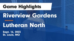 Riverview Gardens  vs Lutheran North Game Highlights - Sept. 16, 2023
