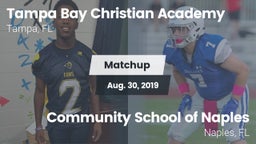 Matchup: Tampa Bay Christian  vs. Community School of Naples 2019